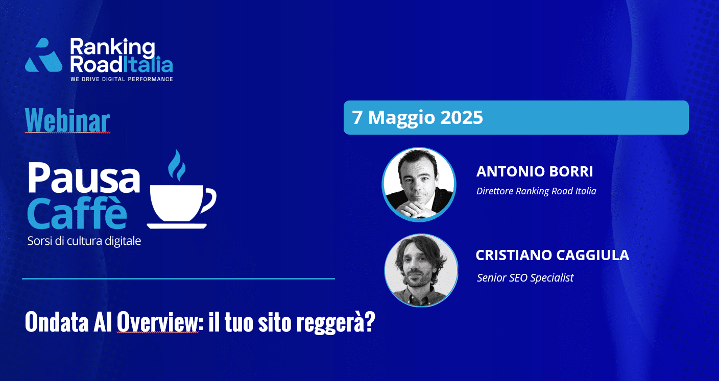 Ondata AI Overview: il tuo sito reggerà? Webinar gratuito